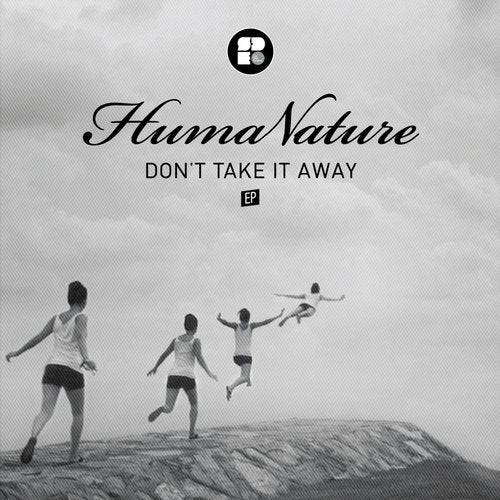 HumaNature - Dont Take It Away EP (SDE033)