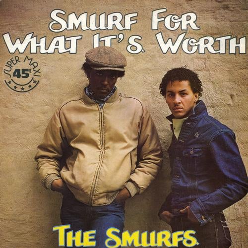 Smurf For What It's Worth