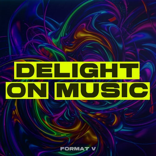 Delight On Music