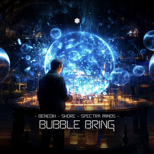  Benedix Vs.  Skore & Spectra Minds - Bubble Bring (2023) 