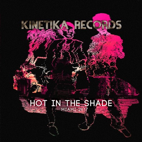 Cover art for Hot In The Shade: Miami 2K17