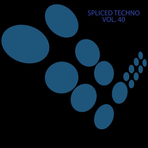 Spliced Techno, Vol. 40