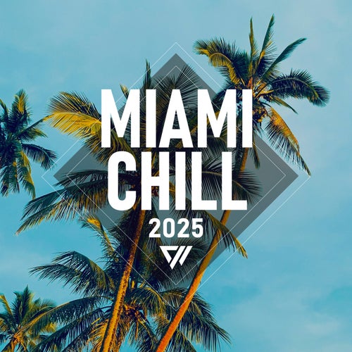 VA – Exx Chill Miami 2025 CHILLCOMP005