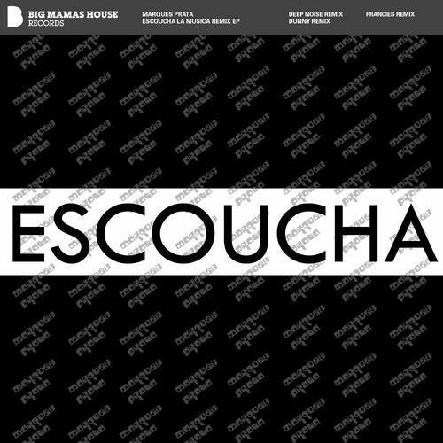 Escoucha La Musica Remix EP