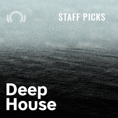 Cratedigger Staff Picks - Deep House