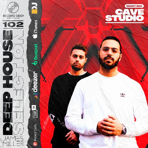 Deep House Selection #102 GuestMix CaveStudio