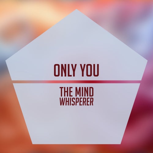 Only You