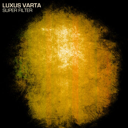 Luxus Varta — Super Filter (2026)