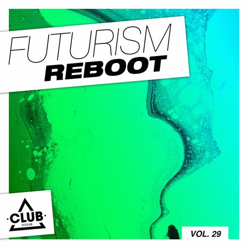Futurism Reboot Vol. 29