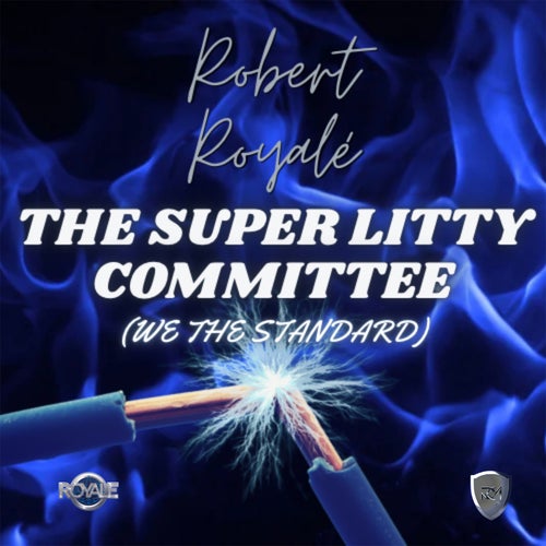 The Super Litty Committee (We the Standard)