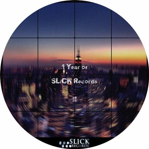 1 Year of SLiCK Records