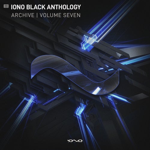 Iono Black Anthology, Vol. 7 [IONO BLACK] - IONO BLACK (Trance (Raw / Deep / Hypnotic),Melodic House & Techno,Techno (Peak Time / Driving),Techno (Raw / Deep / Hypnotic),Psy-Trance) Album Cover