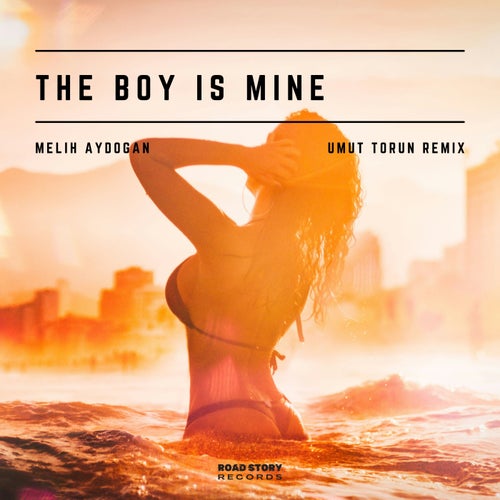 The Boy Is Mine (Umut Torun Remix)