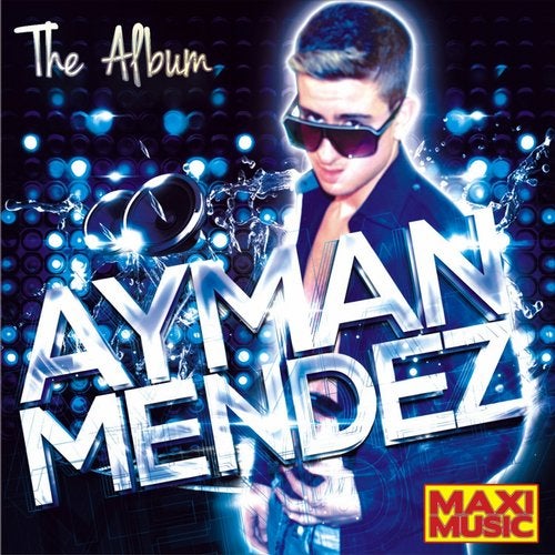 Ayman Mendez - The Album