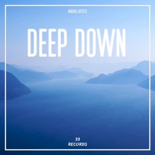 Deep Down