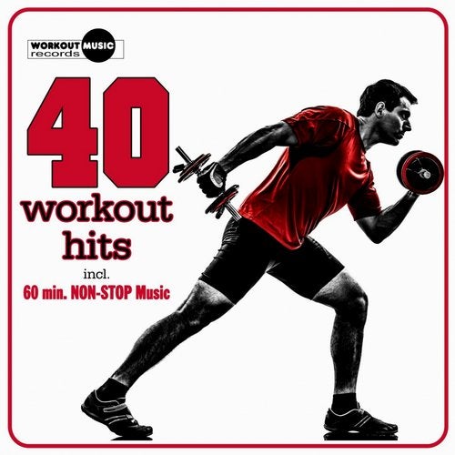 40 Workout Hits (Incl. 60 Min Non-Stop Music For Aerobics, Steps & Gym Workouts)