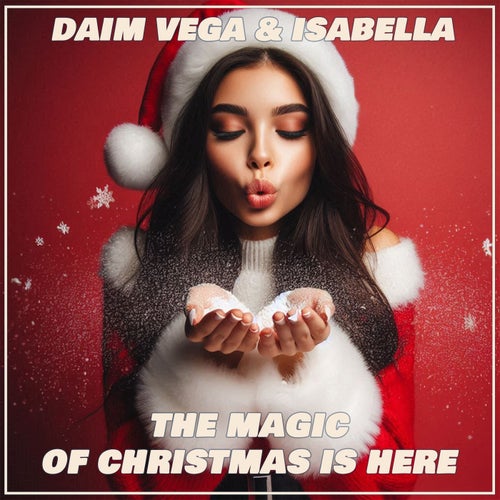 The Magic of Christmas Is Here - Original Mix