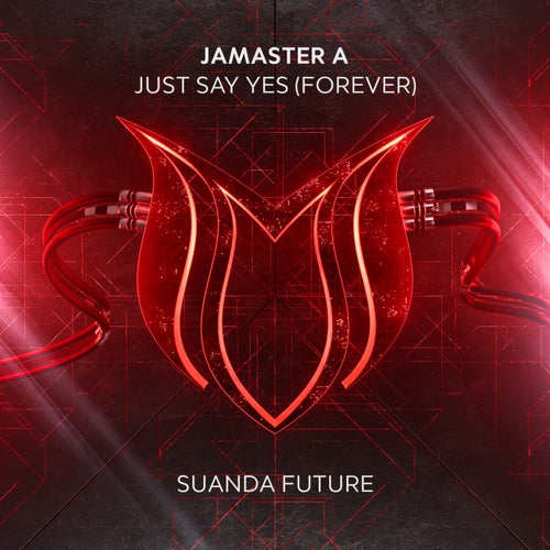 Just Say Yes (Forever)