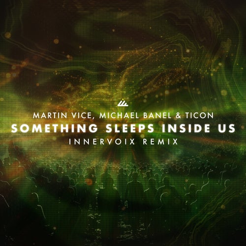 Something Sleeps Inside Us
