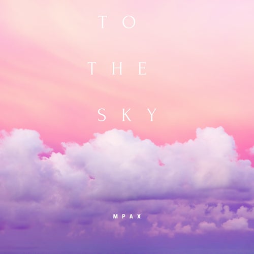 To the Sky