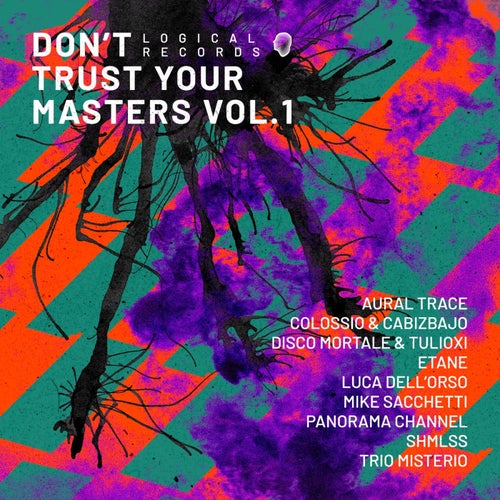 Copertina per "Don't Trust Your Masters, Vol. 1"