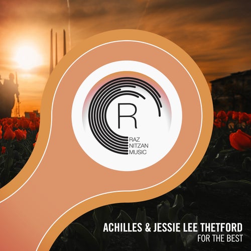Achilles (OZ) - For The Best (Extended Mix)[RNM (RazNitzanMusic)]