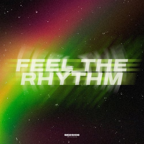 Feel The Rhythm - Extended Mix