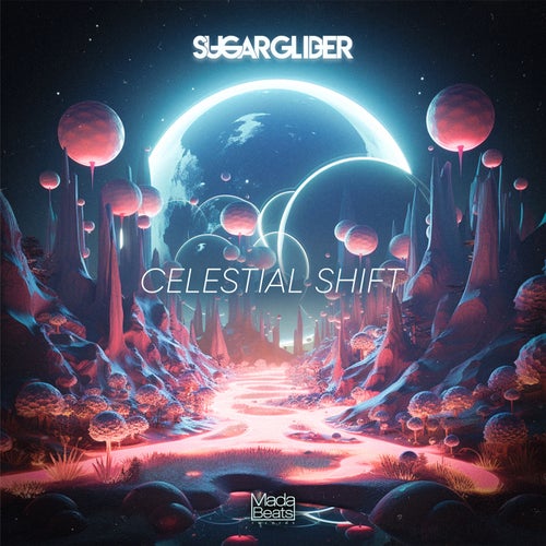  Sugar Glider - Celestial Shift (2024) 