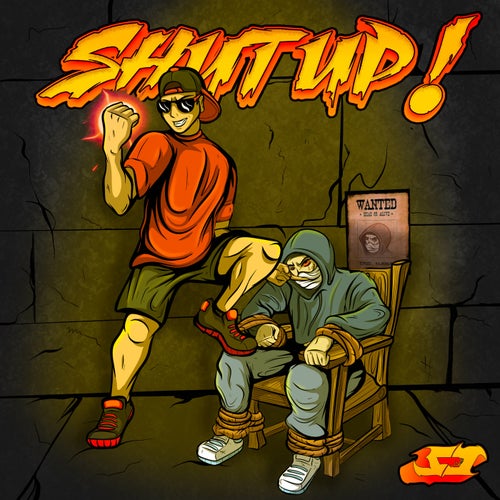 SHUT UP!