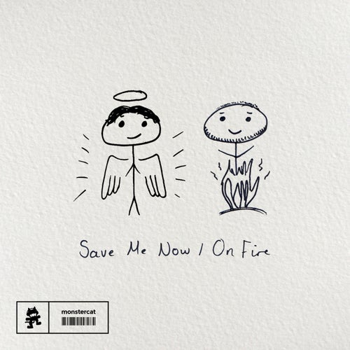 Save Me Now / On Fire