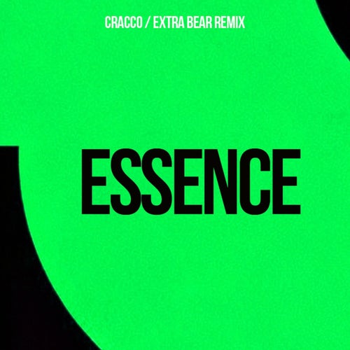 Essence (Extra Bear Remix)