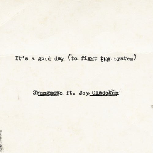 It's a good day (to fight the system)