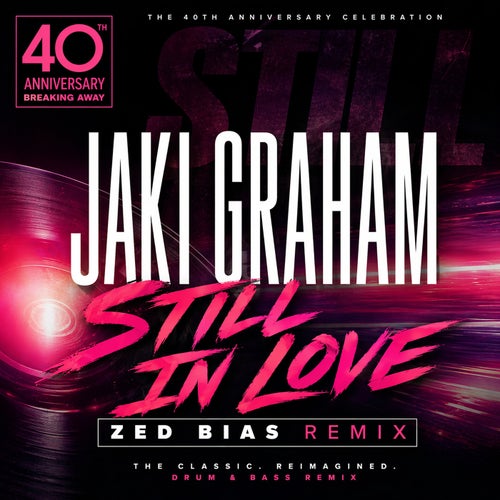 Still in Love (Zed Bias Drum and Bass Remix)