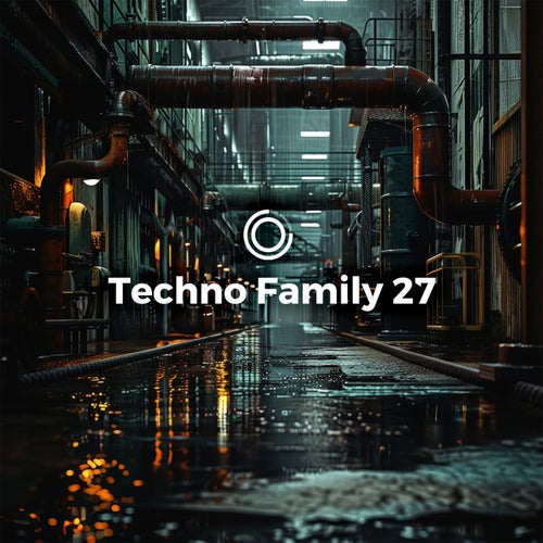 VA - Techno Family 27 [Tune In Electronics]