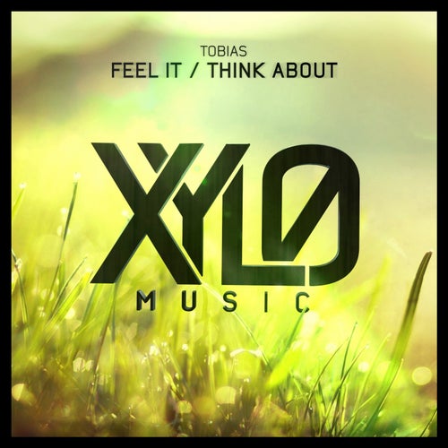 Feel It / Think About