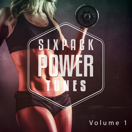 Sixpack Power Tunes, Vol. 1 (Power Beats for Power Moves)