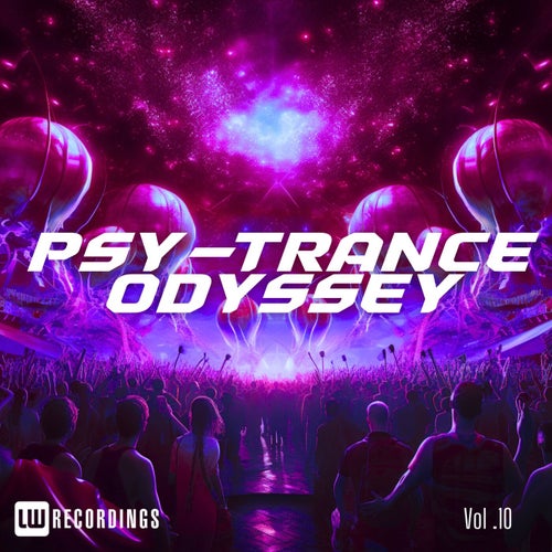 Psy-Trance Odyssey, Vol. 10