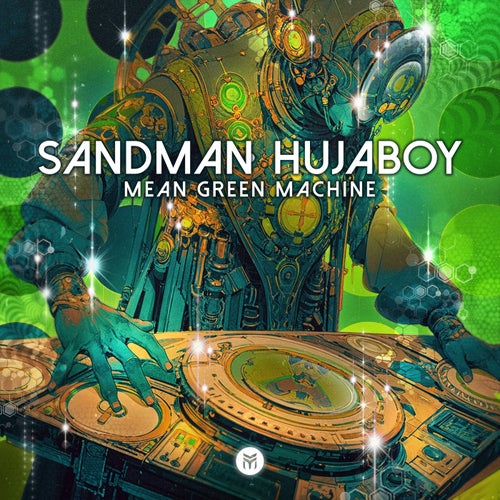  Sandman & Hujaboy - Mean Green Machine (2023) 
