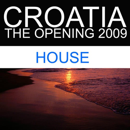 Croatia - The Opening 2009 (Part 1)