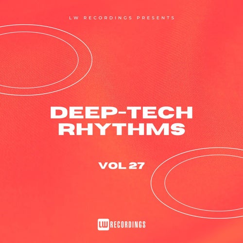 Deep-Tech Rhythms, Vol. 27