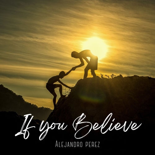 If You Believe