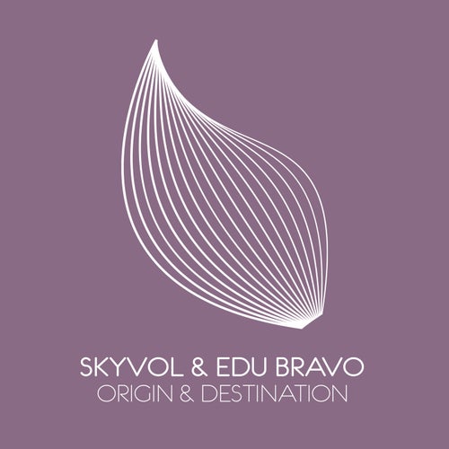  Skyvol & EDU BRAVO - Origin & Destination (2026) 