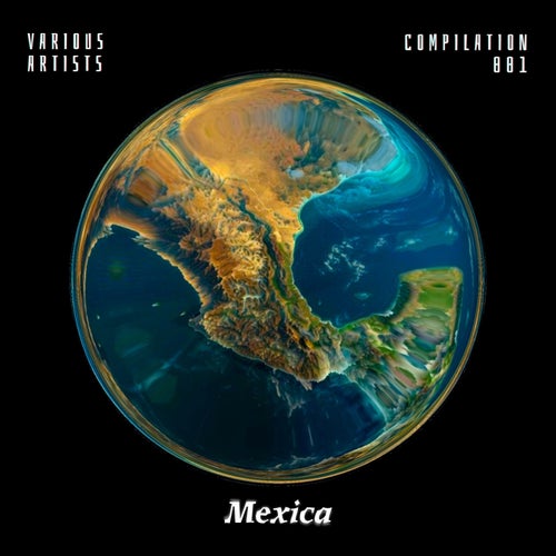 Compilation 001 [Mexica Records]