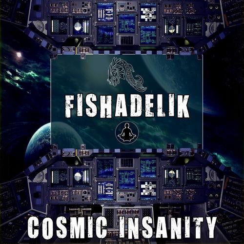 Cosmic Insanity