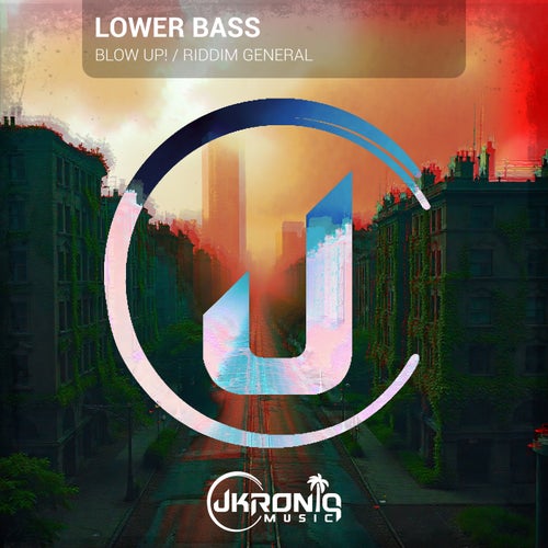  Lower Bass - Blow Up! / Riddim General (2025) 