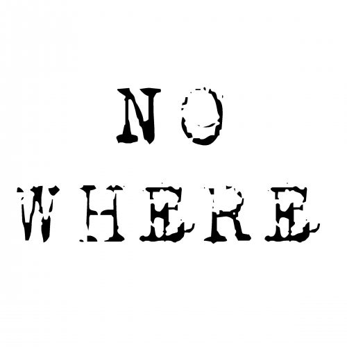 No Where