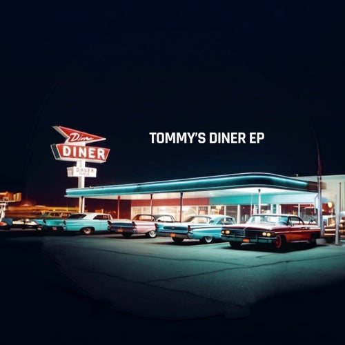 Tommy's Diner EP
