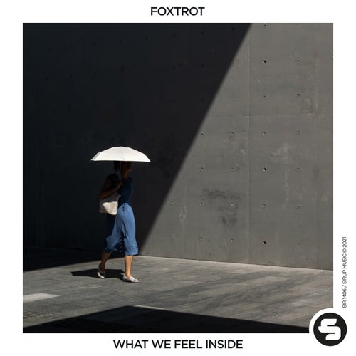 What We Feel Inside