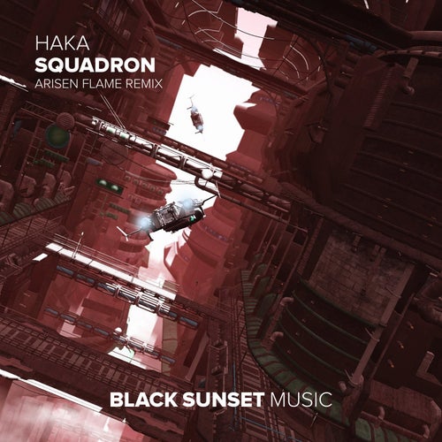 Squadron - Arisen Flame Remix