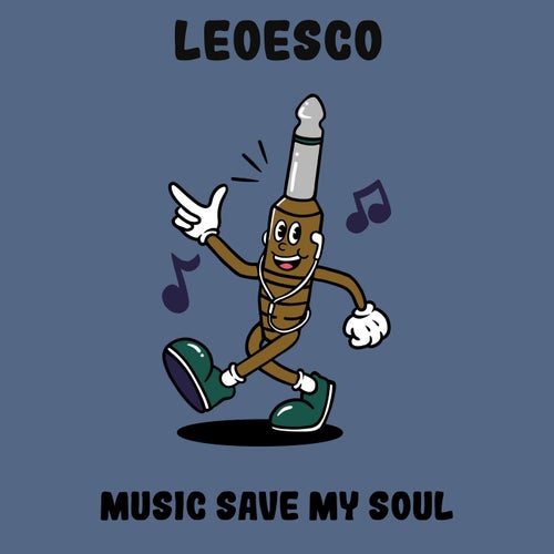 Music Save My Soul